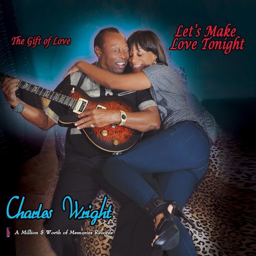Charles Wright альбом Lets Make Love Tonight
