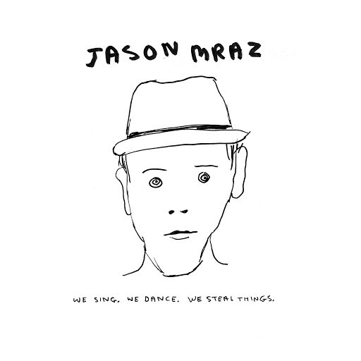 Jason Mraz альбом We Sing. We Dance. We Steal Things.