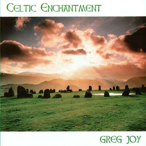 Альбом Greg Joy Celtic Enchantment