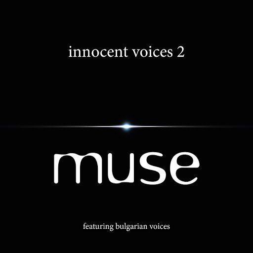 Muse альбом Innocent Voices 2