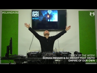 Roman Messer & DJ Xquizit feat. OSiTO - Empire Of Our Own