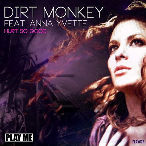 Dirt Monkey альбом Hurt So Good