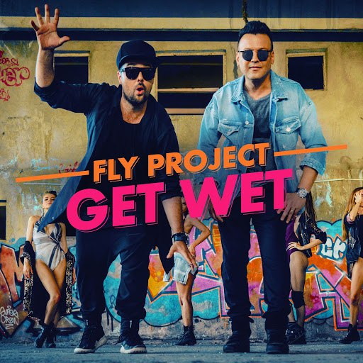Fly Project альбом Get Wet