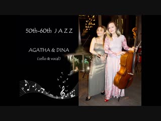 50th-60th JAZZ (cello&vocal)