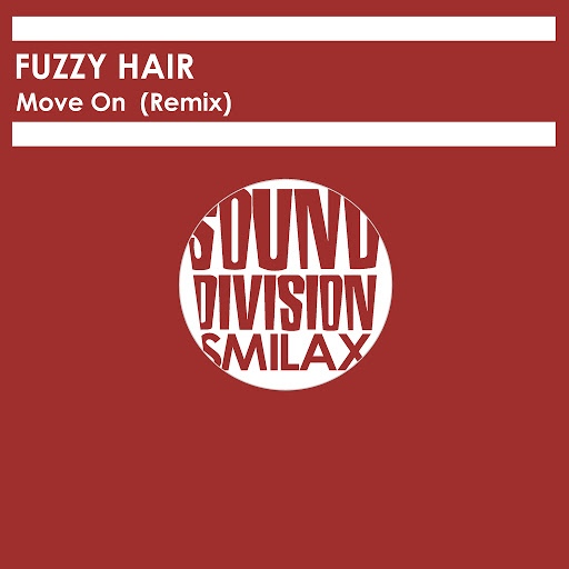 Fuzzy Hair альбом Move On Rmx