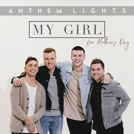 Anthem Lights альбом My Girl (For Mothers Day)