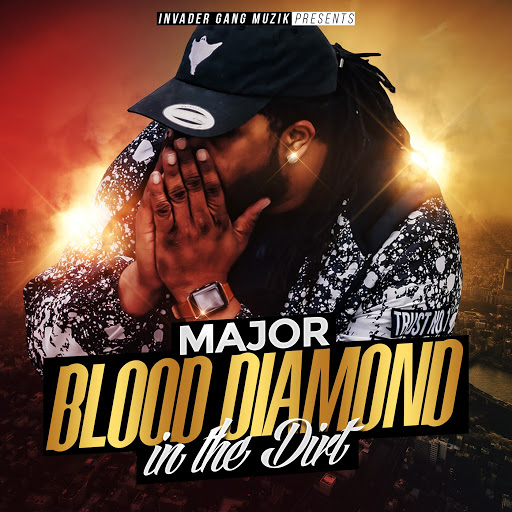 Major альбом Blood Diamond in the Dirt