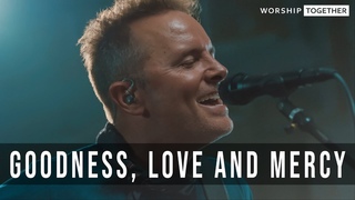 Goodness, Love And Mercy // Chris Tomlin // New Song Cafe