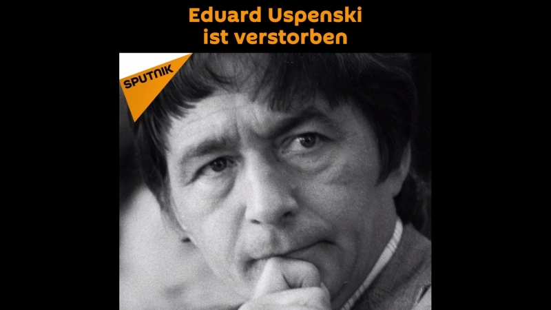 Eduard Uspenski ist verstorben
