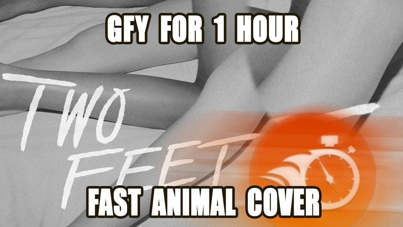 Two Feet - GFY (FAST Animal Cover)