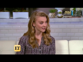 Natalie Dormer sat down with Entertainment Tonight
