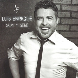 Luis Enrique альбом Soy y Seré