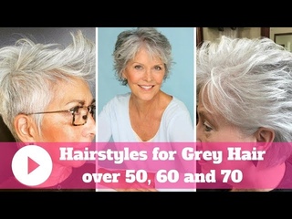 2018 Hairstyles for Grey Hair over 50, 60 and 70