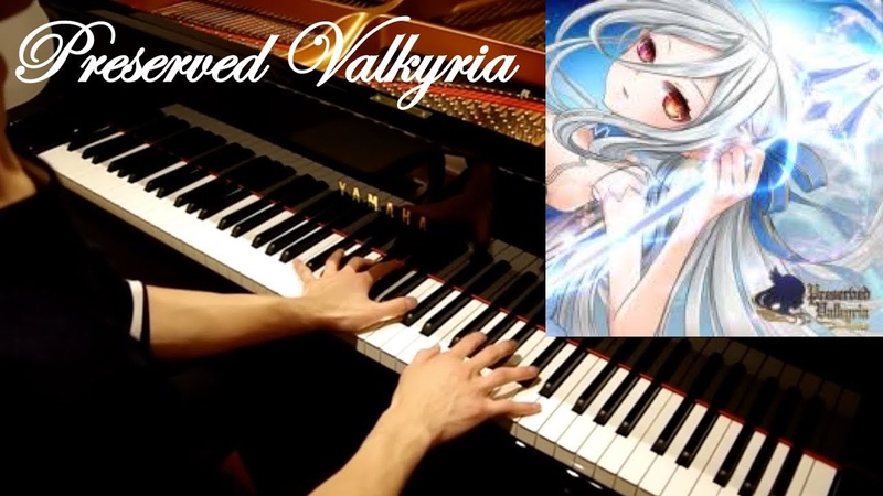 【SDVX】Preserved Valkyria【Piano Ver.】