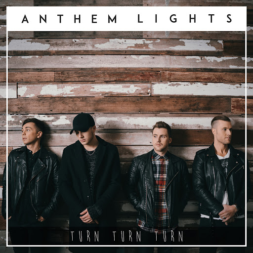 Anthem Lights альбом Turn, Turn, Turn