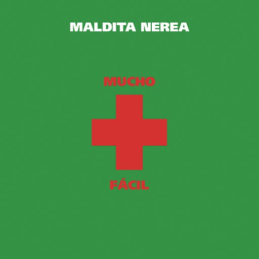 maldita nerea альбом Mucho + Fácil