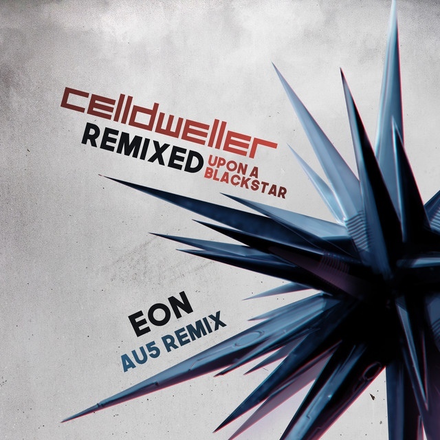 Celldweller - Eon (Au5 Remix) (Single)