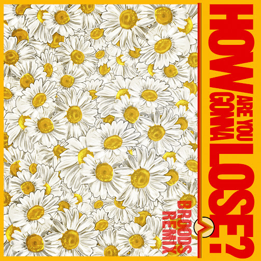 Bad Sounds альбом How Are You Gonna Lose? (Broods Remix)