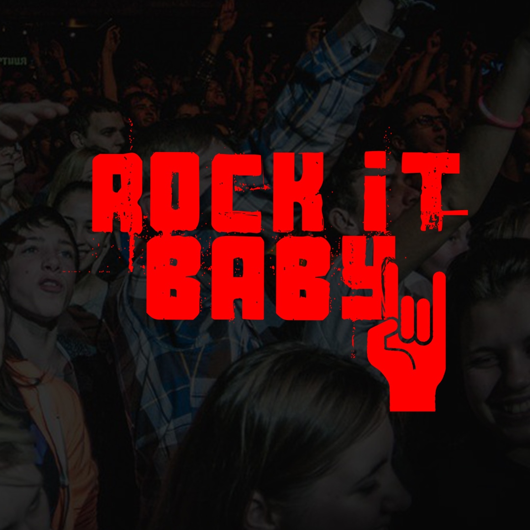 Афиша Нижний Новгород ROCK IT BABY