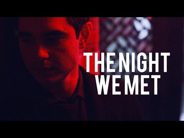 Nick June - The Night We Met (2x09)