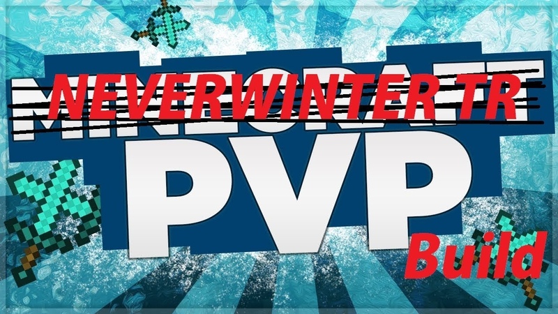 Neverwinter M14. PvP TR BUILD