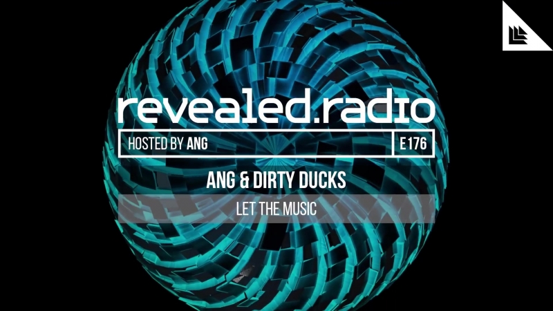 Revealed Radio 176 - ANG