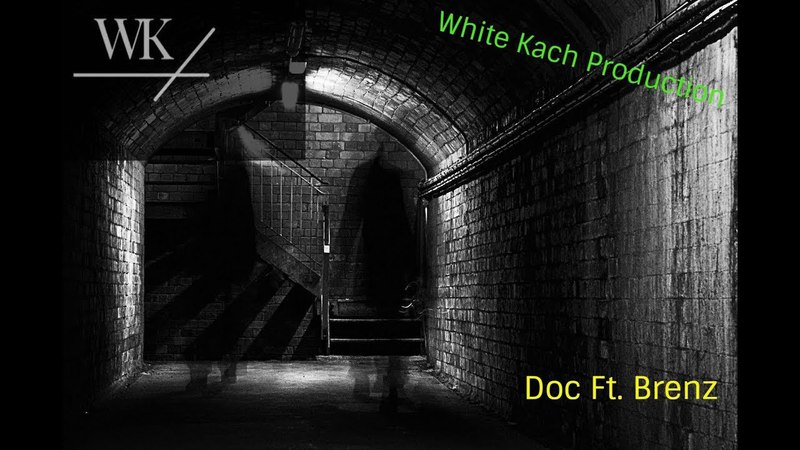 White Kach(DOC ft. Brenz)-Подземка
