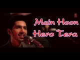 Main Hoon Hero Tera VIDEO Song - Armaan Malik, Amaal Mallik ¦ Hero (рус.суб.)