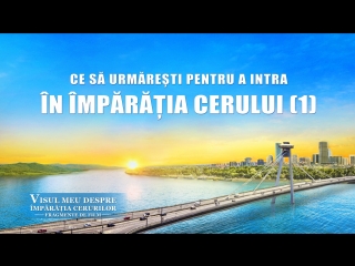 Film creștin de scurt metraj Ce să urmărești pentru a intra în Împărăţia cerului (1)