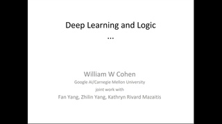 Using Deep Learning Platforms to Perform Inference over Large Knowledge Bases - William Cohen