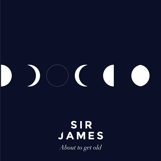 Sir James альбом About to Get Old