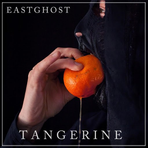 EASTGHOST альбом Tangerine