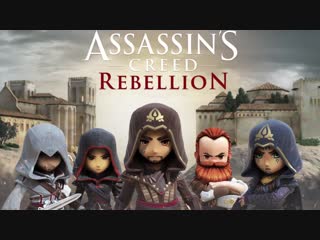 Обзор Assassin’s Creed Rebellion. Воюем против тамплиеров