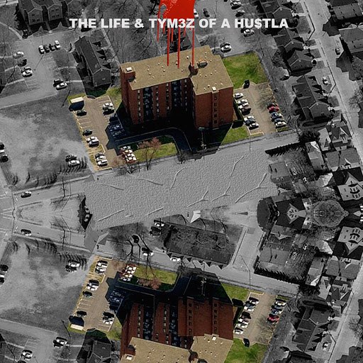M3 альбом The Life & Tym3z of a Hustla