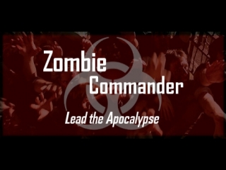 Zombie Commander трейлер