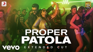 Proper Patola - Full Song | Arjun & Parineeti | Badshah | Diljit | Aastha