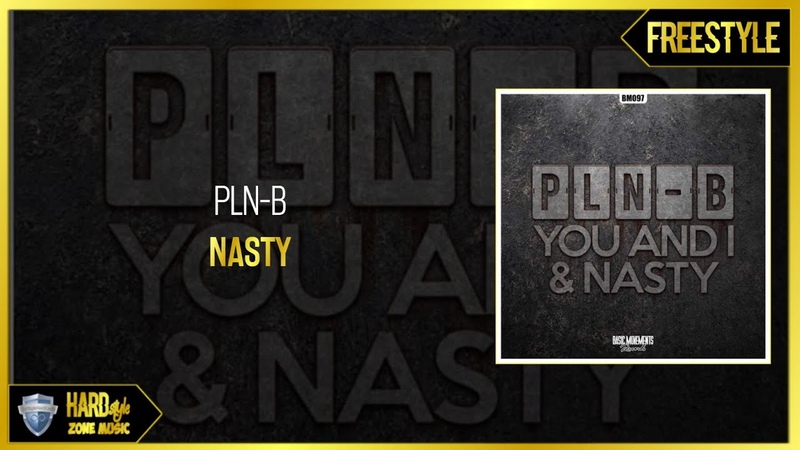 PLN-B - Nasty