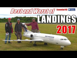 ② BEST and WORST of ESSENTIAL RC LANDINGS 2017 ! SILKY SMOOTH AND SHOCKING ARRIVAL COMPILATION ② BEST and WORST of ESSENTIAL RC LANDINGS 2017 ! SILKY SMOOTH AND SHOCKING ARRIVAL COMPILATION