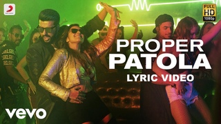 Proper Patola - Lyric Video | Arjun & Parineeti | Badshah Diljit Aastha