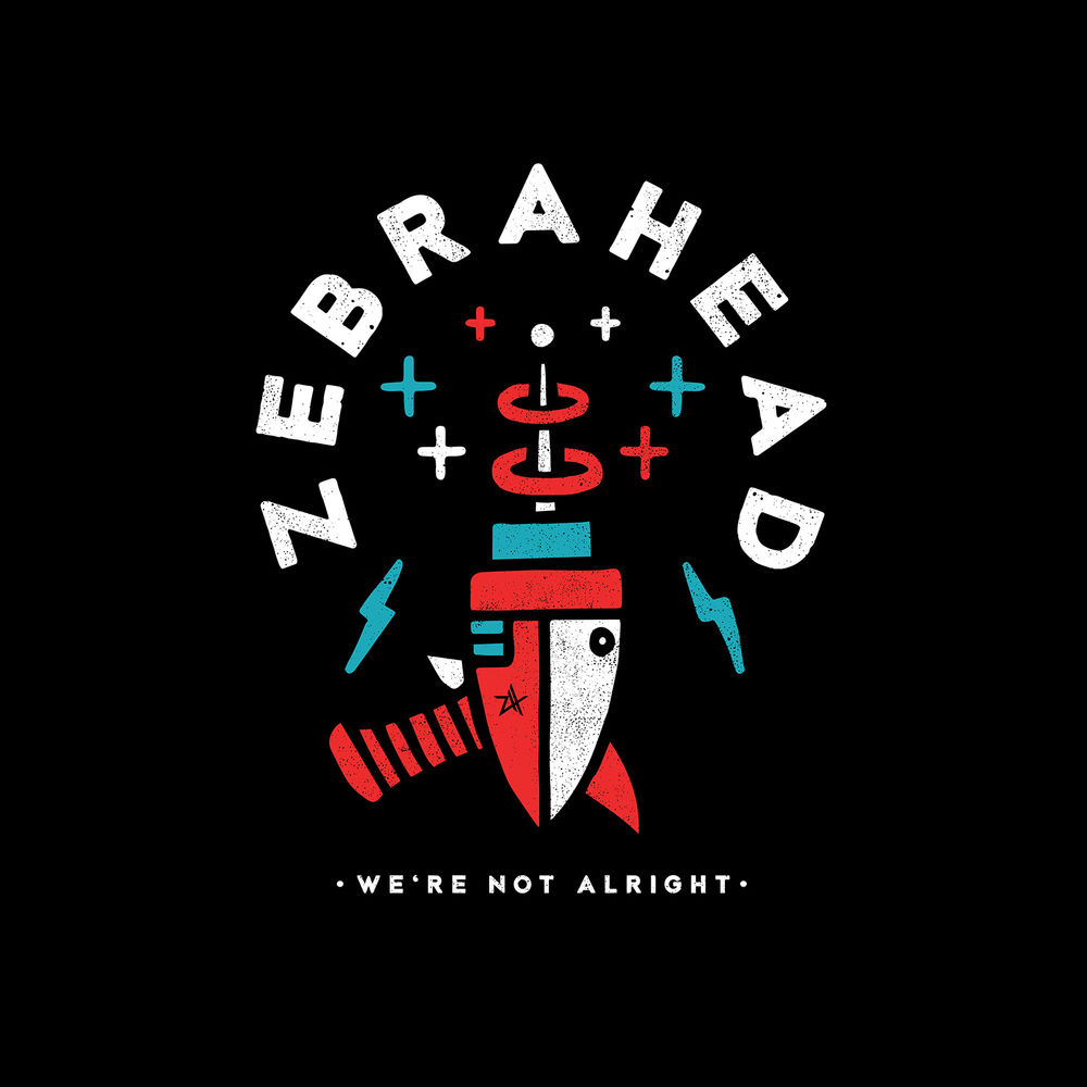 Zebrahead - We're Not Alright (Single)