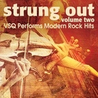 Vitamin String Quartet альбом Strung Out, Vol. 2: VSQ Performs Modern Rock Hits