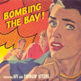 AFI - Bombing The Bay (Split)
