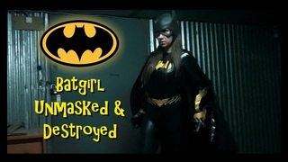 Batgirl Internet Web-series Alternate ending: Batgirl destroyed (Superheroine Fan Film)