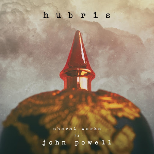 John Powell альбом Hubris: Choral Works by John Powell