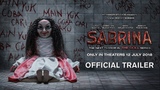 SABRINA - Official Trailer (2018) Luna Maya, Christian Sugiono, Sara Wijayanto