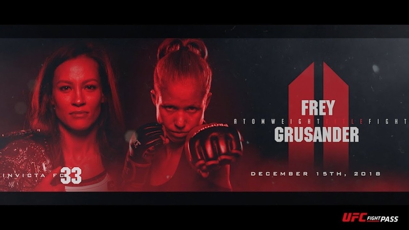 Invicta FC 33 Frey vs Grusander II