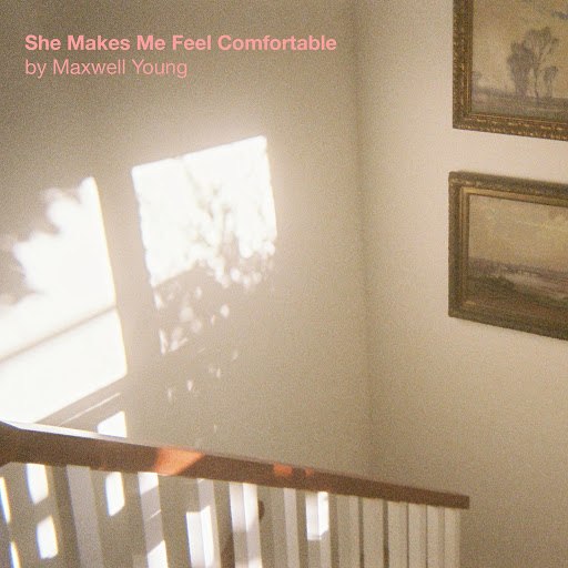 maxwell young альбом She Makes Me Feel Comfortable