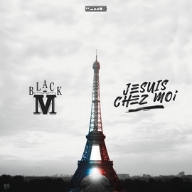 Black M альбом Je suis chez moi