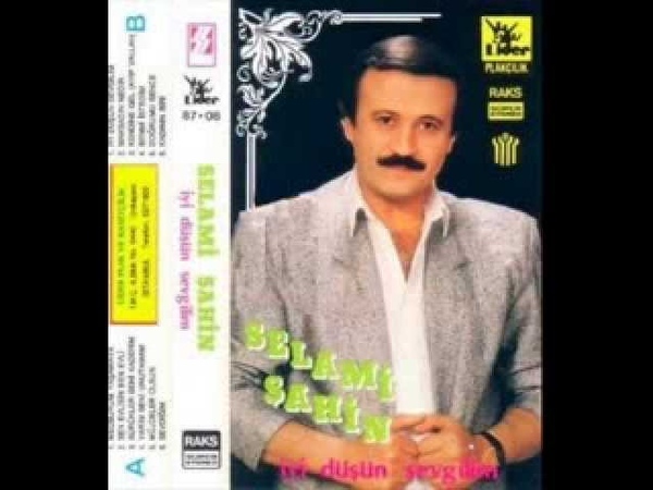 Selami Şahin Benmi İstedim