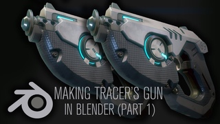 Making Tracer's Gun from Overwatch in Blender